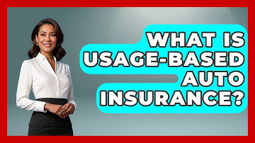 What Is Usage-based Auto Insurance? - Consumer Laws For You