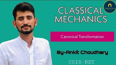 Canonical Transformation Using Poisson Bracket, Classical Mechanics