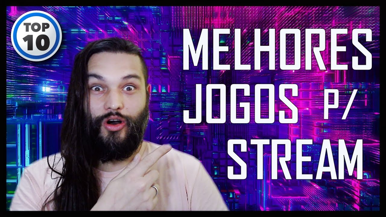 Jogos perfeitos para STREAMAR na Twitch 