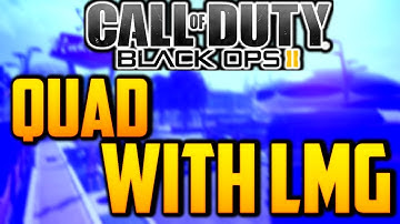 Black Ops 2 - SICK QUAD FEED WITH LMG!
