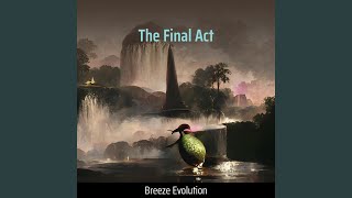 The Final Act