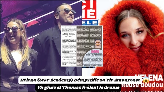 Héléna (Star Academy) Démystifie sa Vie Amoureuse : Célibataire et Franche  sur Pierre Garnier !