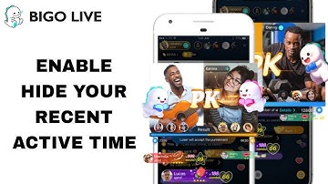 How To Enable Hide Your Recent Active Time On Bigo Live App | Step By Step