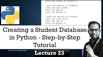 Lecture 24 || Creating a Student Database in Python - Step-by-Step Tutorial