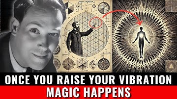 Everything is Energy | When You Learn to Vibrate CORRECTLY, Reality is Yours - Neville Goddard