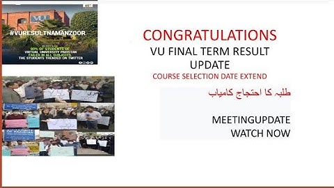 Good news 😊 Final term result 2022 updated course selection date extend #vu #result