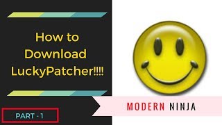 How to Download & Use luckyPatcher | For Hacking in-app purchases | Part 1| Modern Ninja screenshot 5