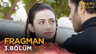 Sakın Söyleme Stan Dizisi 3. Bölüm Fragmanı