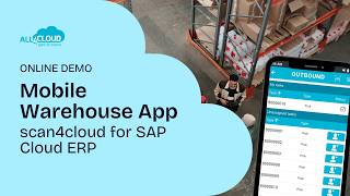 Mobile Warehouse App: scan4cloud for SAP Cloud ERP | all4cloud