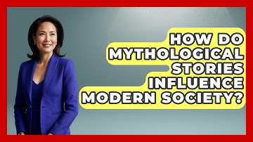 How Do Mythological Stories Influence Modern Society? | Exploring Ancient Myths