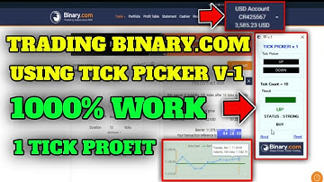 Trading Binary.com Using Tick Picker v-1 2022 -100% Working - 1 Tick Profit || Binary.com Startegy