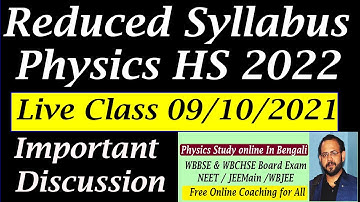 Physics Reduced Syllabus 2022 HS Live Class