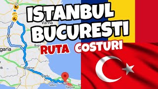 CEA MAI SCURTA RUTA din ISTANBUL spre ROMANIA - Cat COSTA si CUM se PREZINTA? | PARTEA 2