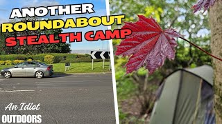 Roundabout stealth camp 04.05.24