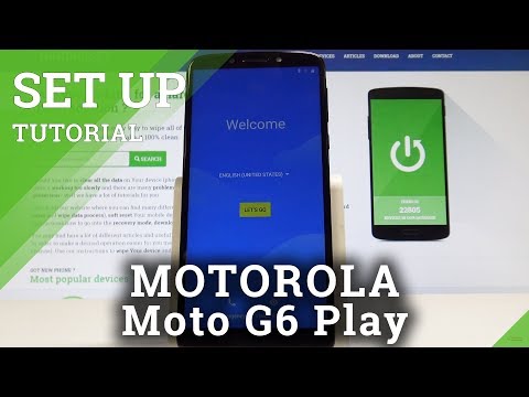 How to Activate MOTOROLA Moto G6 Play - First Things To Do in Moto G6