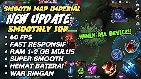 New Update!! Config ML Map Imperial Smooth 60 FPS || Pacth Edith By Gobrel Gemoy