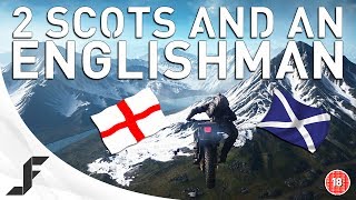 2 Scots and an Englishman - A Battlefield 4 Adventure!