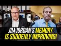 Jim Jordan SUDDENLY REMEMBERS Another Jan 6 Phone Call w/ Trump!