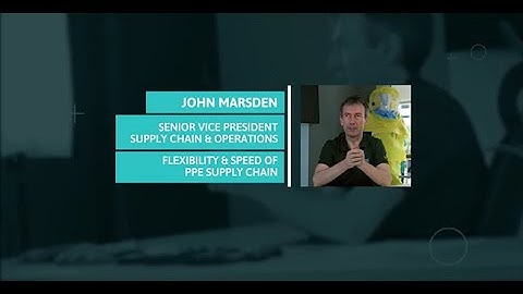 Flexibility & Speed of PPE Supply Chain