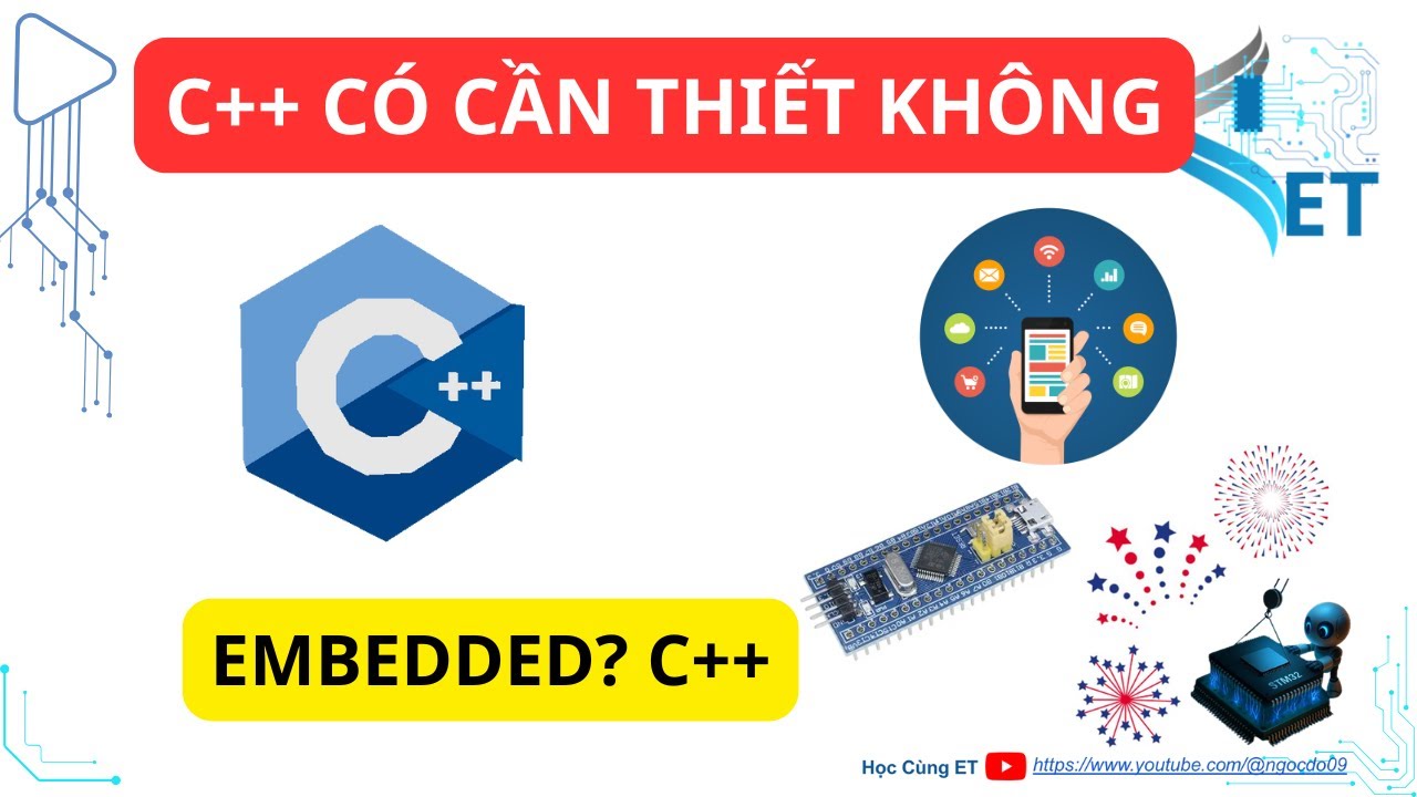 🎯 Học Embedded có cần phải học C++ không