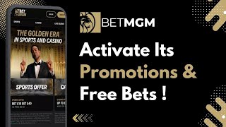 How To Activate Betmgm Promotions And Free Bets