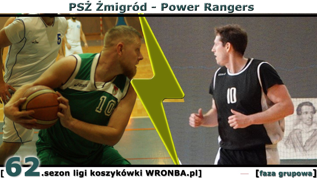 [62.WRONBA] 19.10.2026: PSŻ Żmigród - Power Rangers [SW]