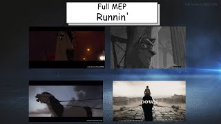 Runnin': FULL MEP|