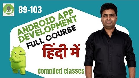 Class 89-103 - Android App Development Complete Course In Hindi | Beginner  : Multiple Screens