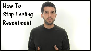 How To Stop Feeling Resentment & Disappointment In Your Relationship