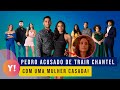 TRAIU OU NÃO? OS SINAIS DE QUE PEDRO ESTARIA TRAINDO A CHANTEL | CHANTEL E PEDRO EM FAMÍLIA