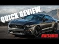 Quick Review! - 2017 Ford Mustang GT Fastback Awesome!