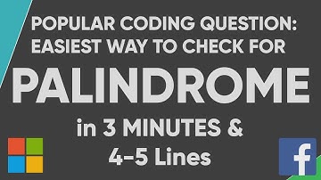 Valid Palindrome - Quickest Solution in 3 Minutes and 4-5 lines