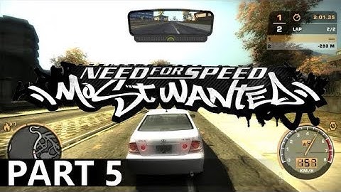 Need for Speed: Most Wanted - A Playthrough, Part 5