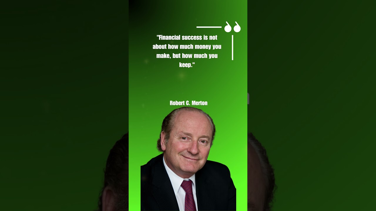 Inspiring Personal finance Quotes by Robert Merton   Part 3