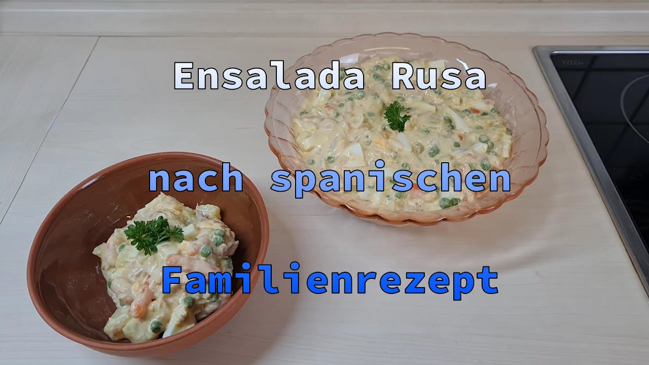 Ensalada Rusa nach einem spanischen Familienrezept 