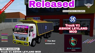  TRUCK V1 ASHOK LEYLAND MOD   / Released  / TEAM massboys ️️️/ BUS SIMULATOR INDONESIA