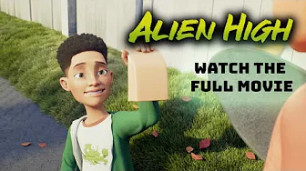 Alien High | Watch the Full Movie in English (HD)