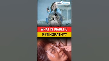 What Is Diabetic Retinopathy?