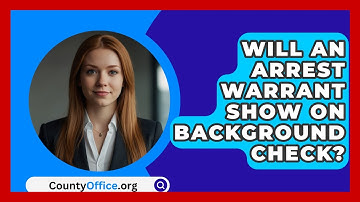 Will An Arrest Warrant Show On Background Check? - CountyOffice.org