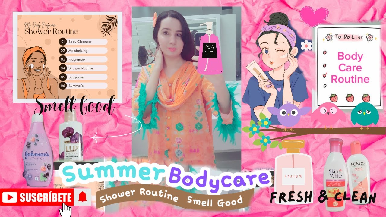 How to Smell Good All Day | My Summer Body Care Essentials Shower Routine | Affordable body Products