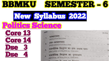 BBMKU Semester 6 New Syllabus Political Science | sem 6 Syllabus core 13 & 14 and dse 3 & 4 | bc sir