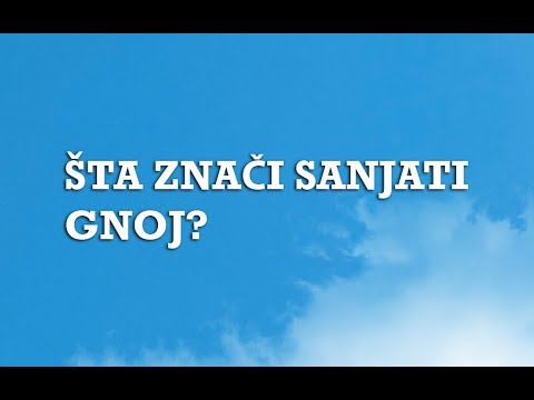 Sanjarica | Sanovnik | Šta znači sanjati Gnoj