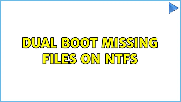 Ubuntu: Dual boot missing files on ntfs (3 Solutions!!)