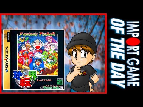 Import Game of the Day | Fantastic Pinball Kyuutenkai (Sega Saturn)