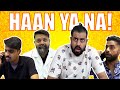 HAAN YA NA! | Comedy Skit | Bekaar Films