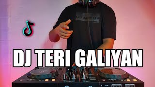 DJ TERI GALIYAN VIRAL TIKTOK TERBARU 2021 FULL BASS | DJ REMIX LAGU INDIA