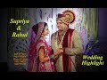 Supriya  rahul wedding highlight 8th may 2018 priyal digital