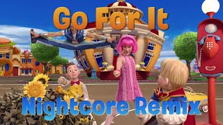 Nightcore - Go For It Lazytown