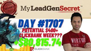 POTENTIAL $400+ Clickbank Week?!...My Lead Gen Secret Case Study Results 2026 (Day #1707)