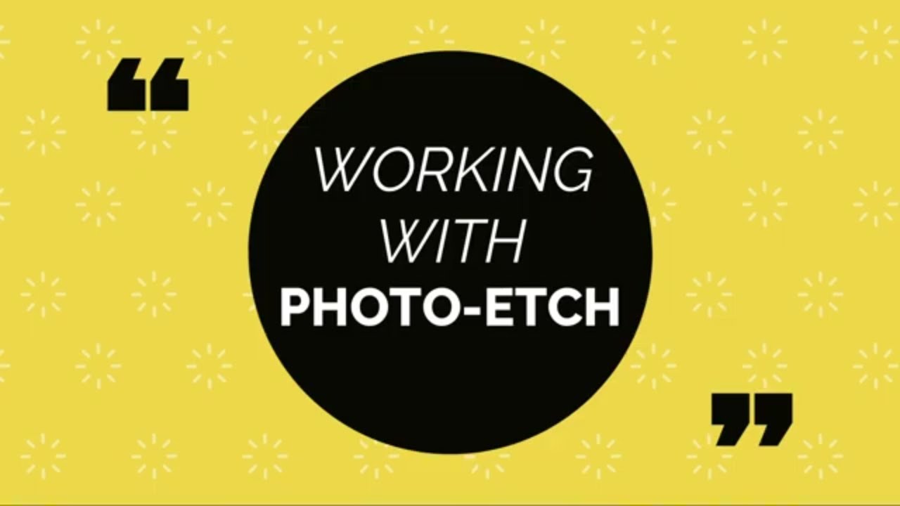Tips Tutorial Working with Photo-etch How to Guide for Beginners. - YouTube